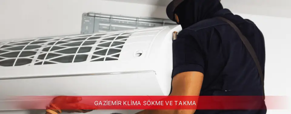 Gaziemir İlçemi ECA Klima Sökme ve Takma